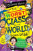 The Worst Class in the World Goes Wild! by Joanna Nadin