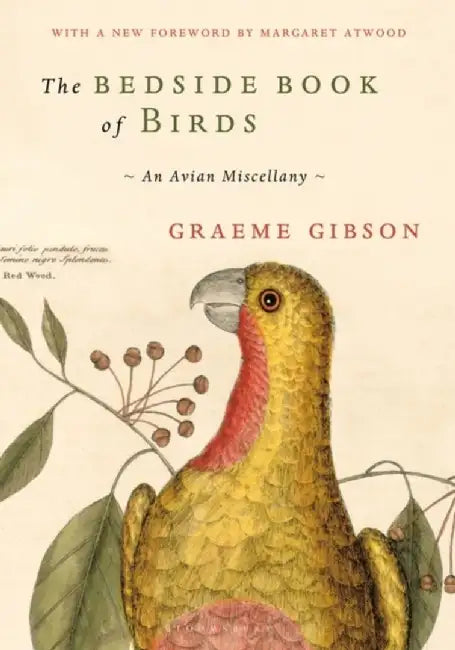 The Bedside Book of Birds by Graeme Gibson