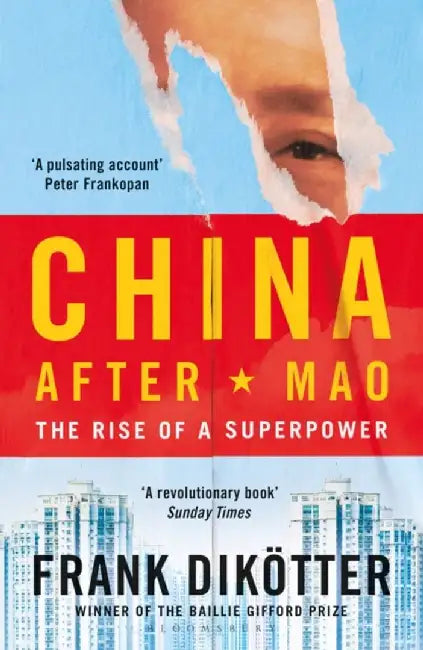 China After Mao by Frank Dikotter