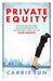 Private Equity by Carrie Sun