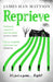 Reprieve by James Han Mattson