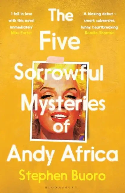 The Five Sorrowful Mysteries of Andy Africa (Export Edition) by Stephen Buoro