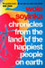 Chronicles from the Land of the Happiest People on Earth by Wole Soyinka