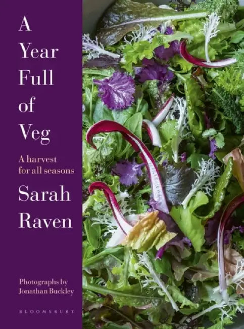 A Year Full of Veg by Sarah Raven