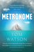 Metronome by Tom Watson