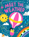 Meet the Weather by Caryl Hart