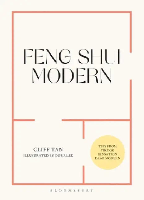 Feng Shui for Modern Living by Cliff Tan