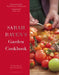 Sarah Raven's Garden Cookbook by Sarah Raven
