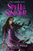 Spell of the Sinister by Danielle Paige