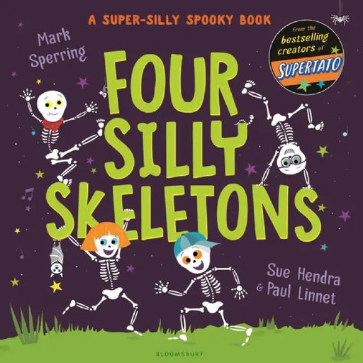 Four Silly Skeletons by Mark Sperring