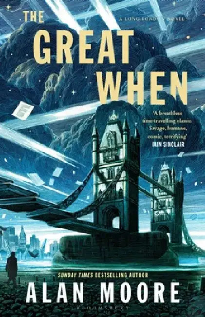 The Great When by Alan Moore