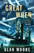 The Great When by Alan Moore