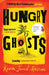 Hungry Ghosts by Kevin Jared Hosein