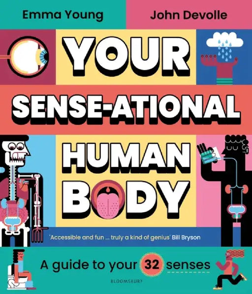 Your SENSE-ational Human Body by Emma Young