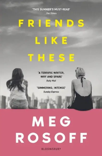 Friends Like These by Meg Rosoff