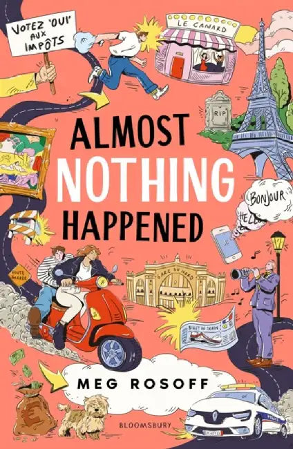 Almost Nothing Happened by Meg Rosoff