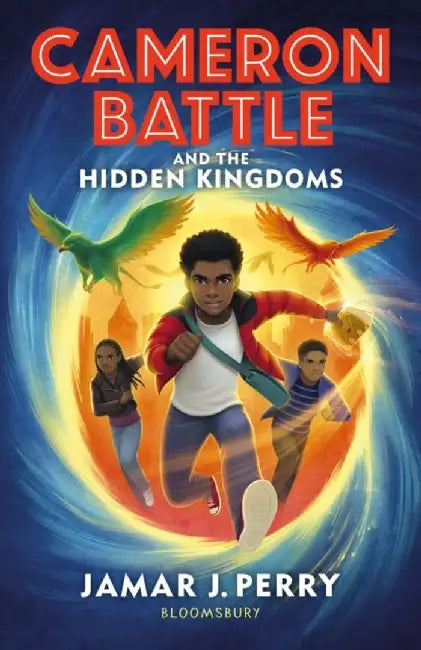Cameron Battle and the Hidden Kingdoms by Jamar J. Perry