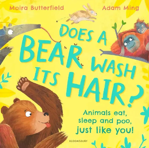 Does a Bear Wash its Hair? by Moira Butterfield