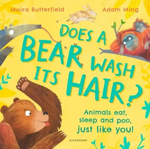 Does a Bear Wash its Hair? by Moira Butterfield
