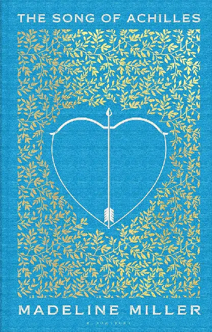 The Song of Achilles by Madeline Miller