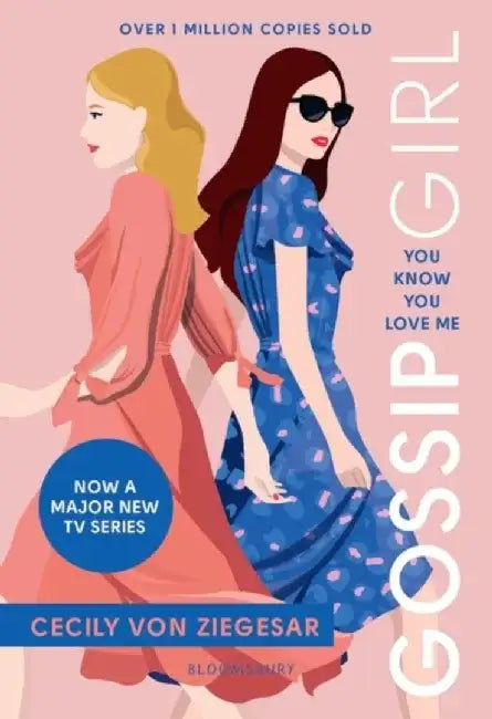 Gossip Girl: You Know You Love Me by Cecily von Ziegesar