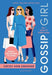 Gossip Girl: All I Want Is Everything by Cecily von Ziegesar
