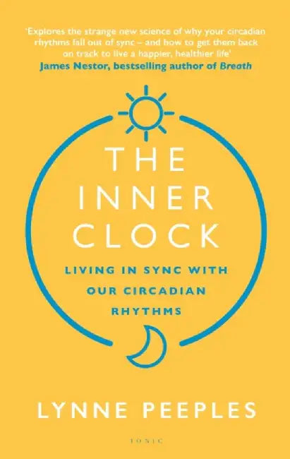The Inner Clock by Lynne Peeples