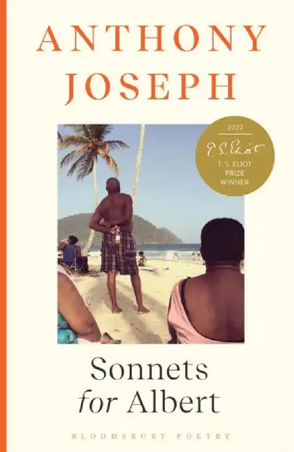 Sonnets for Albert by Anthony Joseph