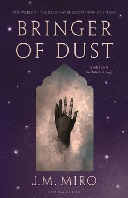 Bringer of Dust by J M Miro