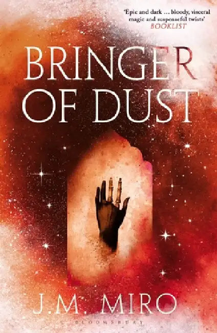 Bringer of Dust: The spellbinding second book in the internationally bestselling Talents Trilogy by J M Miro
