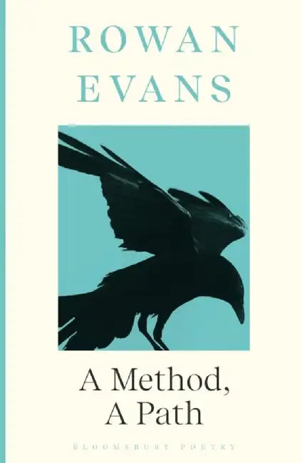 A Method, A Path by Rowan Evans