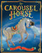 The Carousel Horse by Tony Mitton