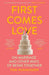 First Comes Love by Tom Rasmussen