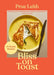 Bliss on Toast by Prue Leith