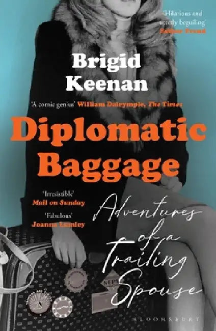 Diplomatic Baggage by Brigid Keenan
