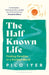 The Half Known Life by Pico Iyer