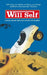Tough Tough Toys for Tough Tough Boys by Will Self