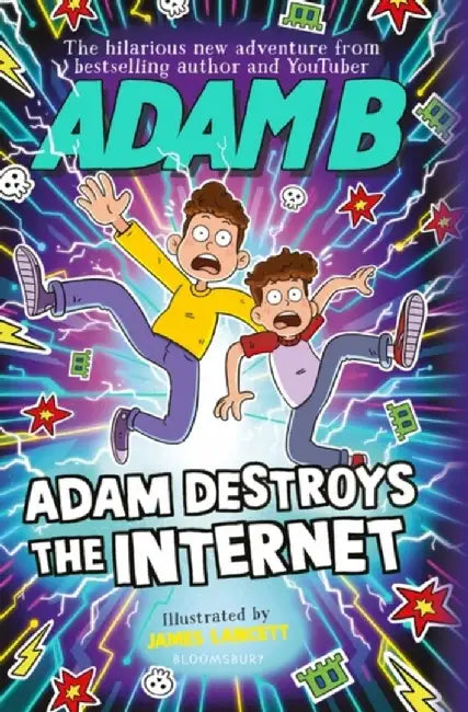 Adam Destroys the Internet by Adam Beales