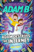 Adam Destroys the Internet by Adam Beales