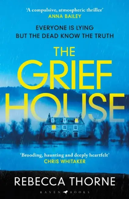 The Grief House by Rebecca Thorne