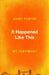 It Happened Like This by Vicky Foster