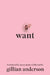 Want by Gillian Anderson