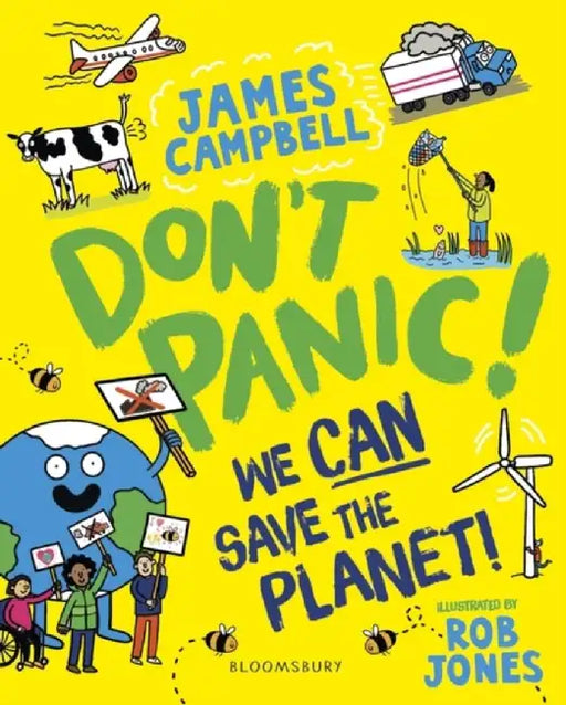 Don't Panic! We CAN Save The Planet by James Campbell
