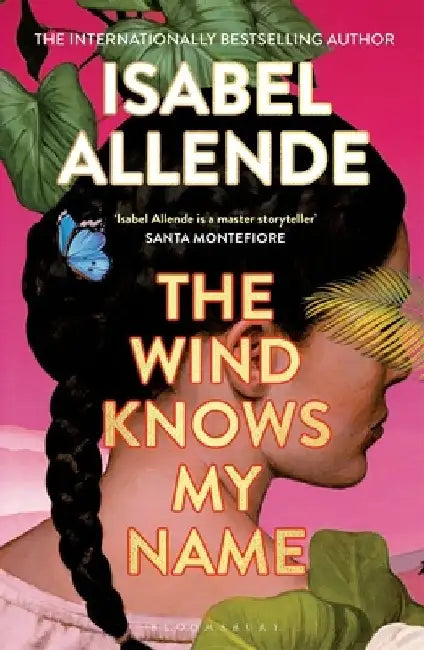 The Wind Knows My Name by Isabel Allende
