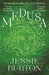 Medusa by Jessie Burton