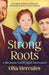 Strong Roots: A Ukrainian Family Story, Interrupted by Olia Hercules
