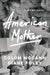 American Mother by Colum McCann