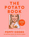 Poppy Cooks: The Potato Book by Poppy O'Toole