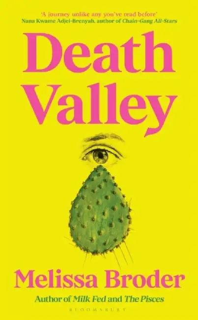 Death Valley by Melissa Broder