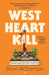West Heart Kill by Dann McDorman